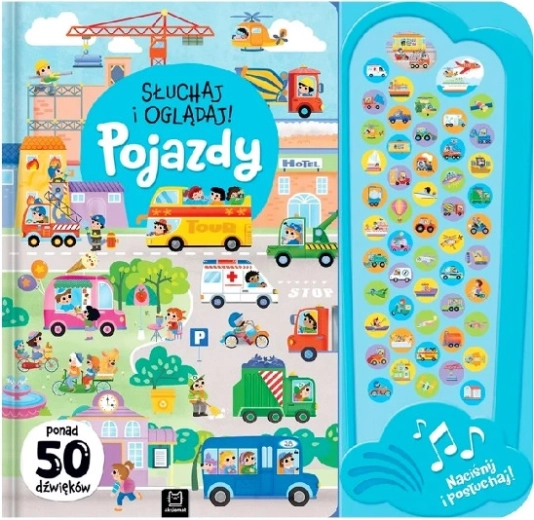 Słuchaj i odkrywaj: Pojazdy – ponad 50 dźwięków
