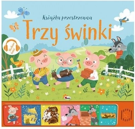 Słucham bajek: Trzy świnki – dźwiękowa książka przestrzenna