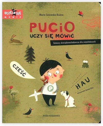 Pucio uczy się mówić – dźwiękonaśladowcze zabawy dla najmłodszych