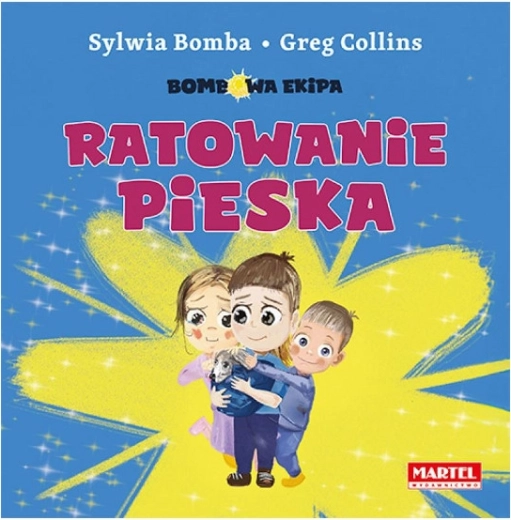 Bombowa Ekipa: Ratowanie pieska