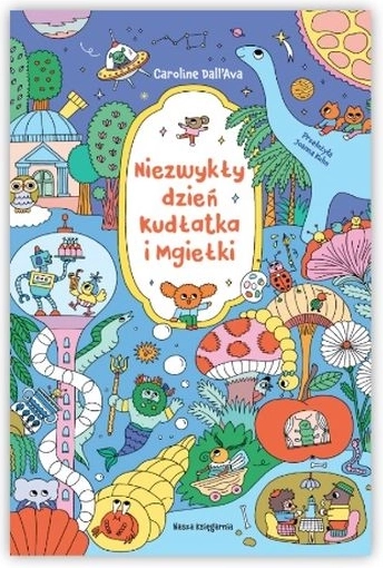 Niezwykły dzień Kudlátka i Mglíki