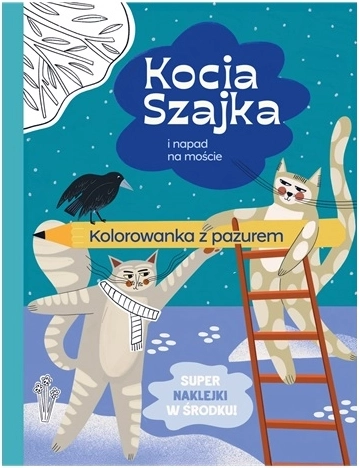 Kocia Szajka i napad na moście – kolorowanka z naklejkami