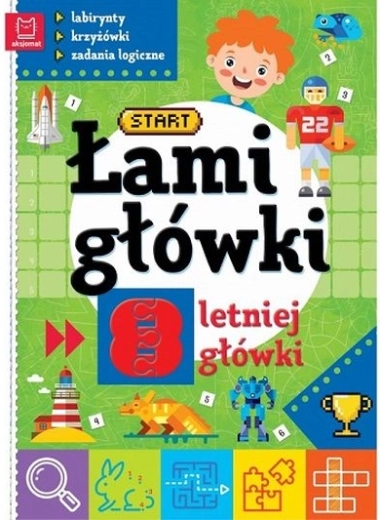 Aksjomat. Łamigłówki dla 8-letnich dzieci: labirynty i krzyżówki