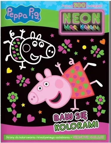 Świnka Peppa – Neonowa moc kolorów (kolorowanki z naklejkami)