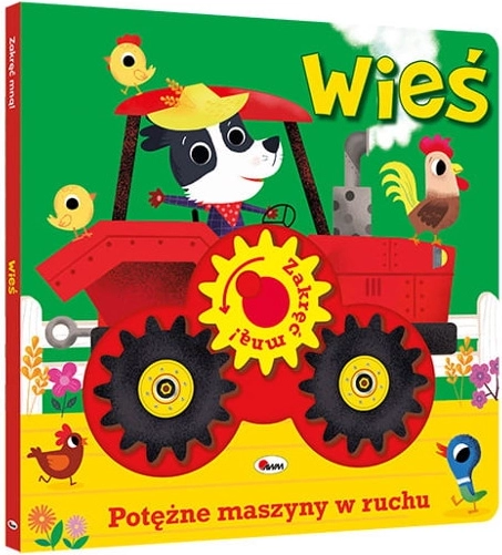 Zakręć ze mną! Wieś – interaktywna książeczka z trybikami