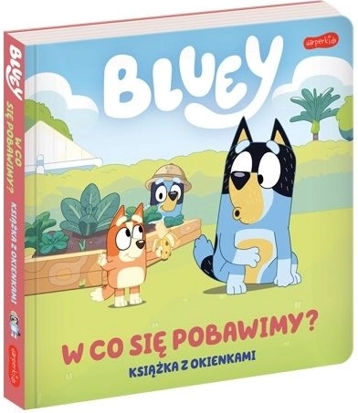 Bluey: W co się pobawimy? Książka z okienkami