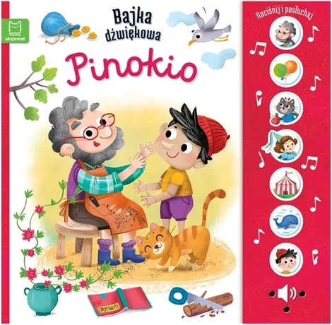 Książka dźwiękowa Naciśnij i posłuchaj! Bajka dźwiękowa – Pinokio (polski)