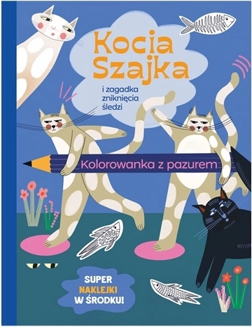 Kocia Szajka i zagadka zniknięcia śledzi – kolorowanka z naklejkami (polski) - 1 szt.