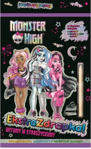 Monster High – książka do zdrapywania: Witamy w Straszydłowni