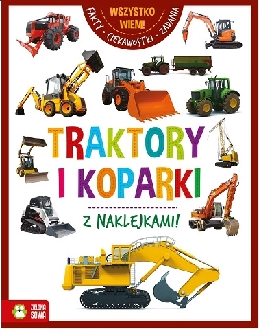 Wszystko wiem! traktory i koparki