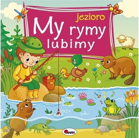 Nasze rymy lubimy – jezioro