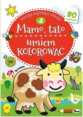 Mamo, tato, umiem kolorować – edukacyjna kolorowanka z naklejkami