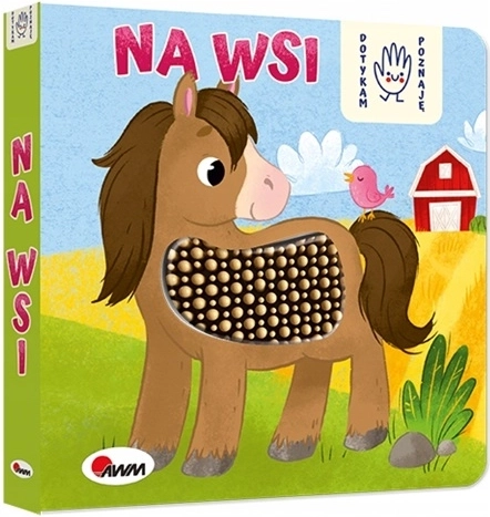 Dotykam, poznaję – Na wsi