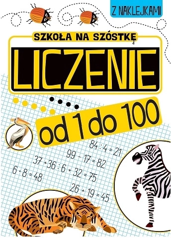 Zeszyt ćwiczeń: liczenie od 1 do 100 (po polsku)