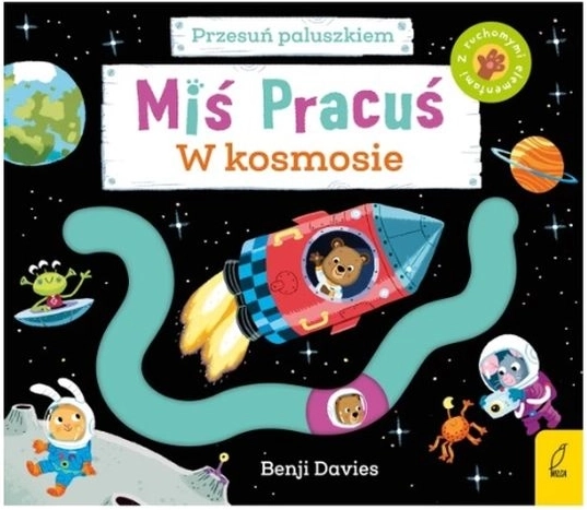 Miś pracuś – przesuń paluszkiem: w kosmosie