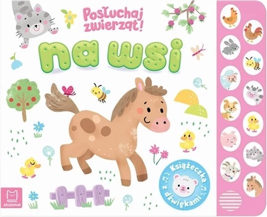 Na wsi posłuchaj zwierzątek – książka dźwiękowa
