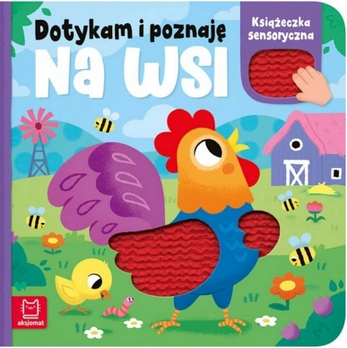 Dotykam i poznaję: Na farmie – książka sensoryczna dla dzieci