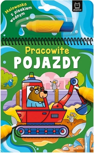 Kolorowanka z wodnym flamastrem – Pracowite pojazdy