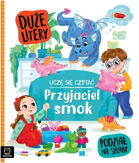 Uczę się czytać: Wielkie litery i podział na sylaby – Przyjaciel smok