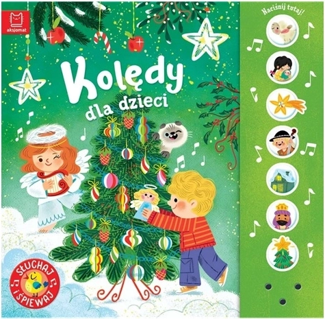 Kolędy dla dzieci Słuchaj i śpiewaj!