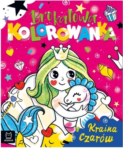 Błyszczące kolorowanki: Magiczne królestwo