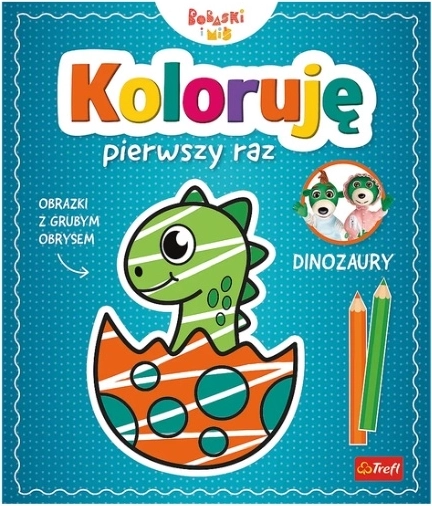 Koloruję pierwszy raz: Dinozaury – dziecięca kolorowanka z dinozaurami