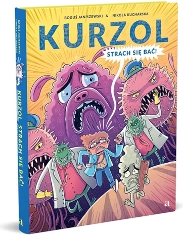 Kurzol: Strach się bać!