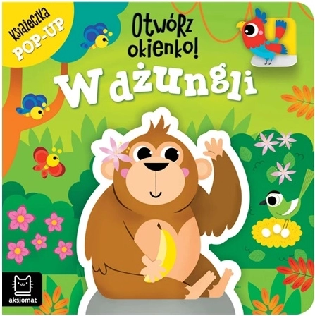Otwórz okienko! W dżungli – książeczka pop-up z okienkami