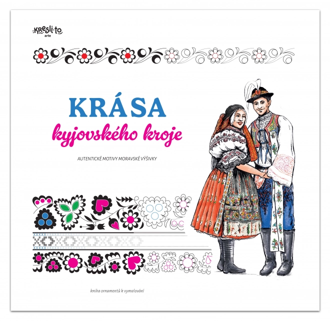 Magia stroju z Kyjova - antystresowe kolorowanki