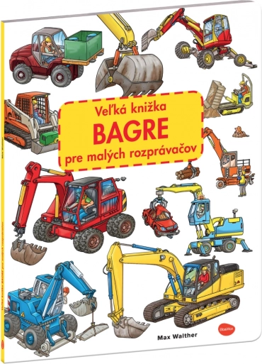 Wielka książka o koparkach dla małych opowiadaczy